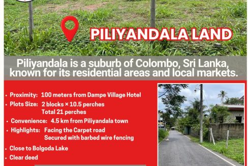 PILIYANDALA LAND FOR SALE